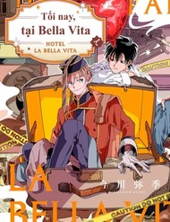 Tối Nay, Tại Bella Vita