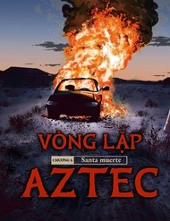 Vòng Lặp Aztec đọc online